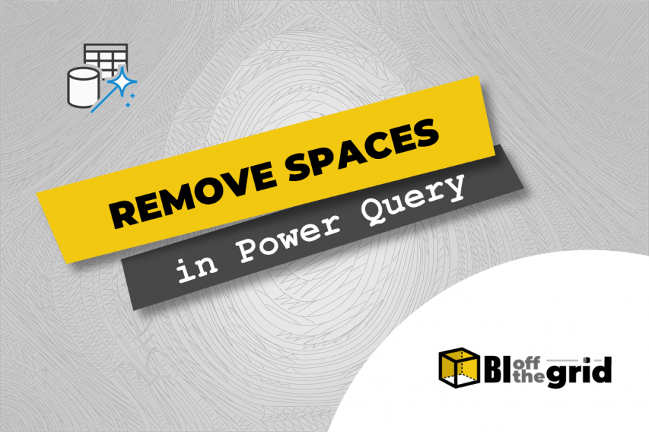 0001 - Remove spaces in Power Query - Featured Image