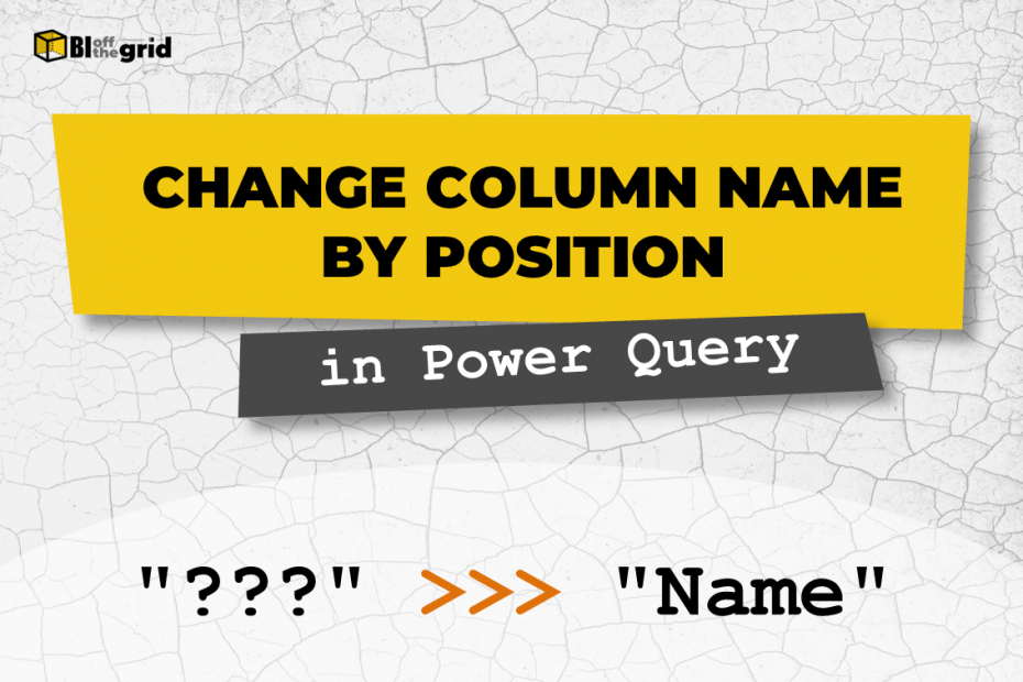 Change Column name by postion - featured image